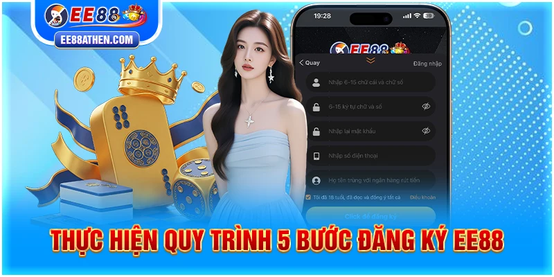 Thực hiện quy trình 5 bước đăng ký EE88